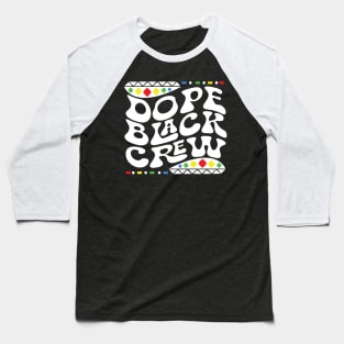 Dope Black Crew Shirt Baseball T-Shirt